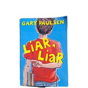Liar, Liar - Paperback By Paulsen, Gary - GOOD